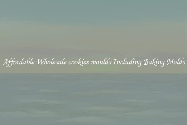 Affordable Wholesale cookies moulds Including Baking Molds