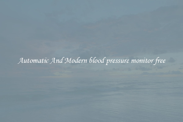 Automatic And Modern blood pressure monitor free