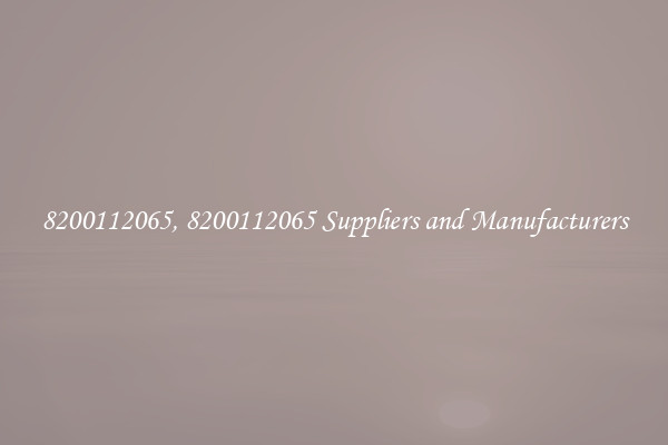 8200112065, 8200112065 Suppliers and Manufacturers