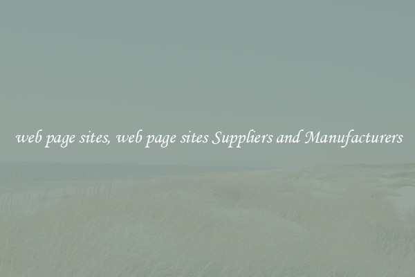 web page sites, web page sites Suppliers and Manufacturers