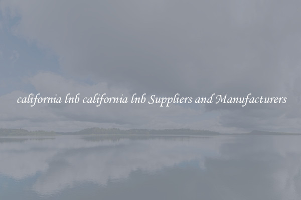 california lnb california lnb Suppliers and Manufacturers