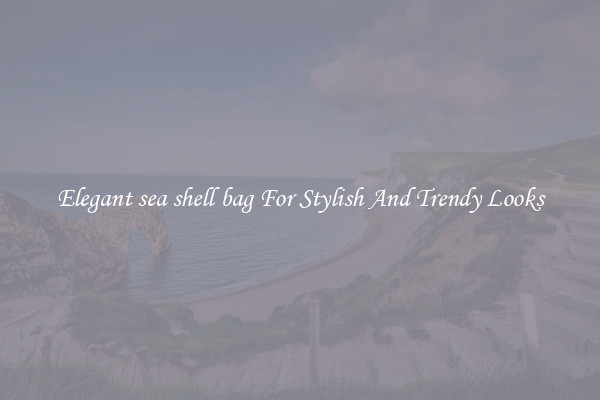 Elegant sea shell bag For Stylish And Trendy Looks