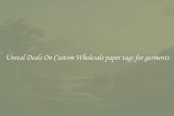 Unreal Deals On Custom Wholesale paper tags for garments